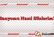 Banyomu Nasıl Süslerim?