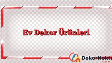 Ev Dekor Ürünleri