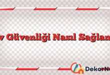 Ev Güvenliği Nasıl Sağlanır