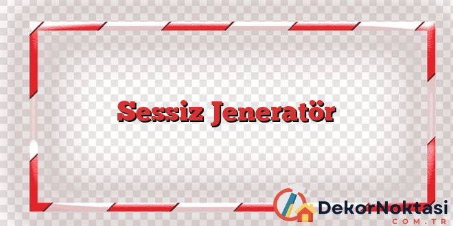 Sessiz Jeneratör