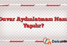 Duvar Aydınlatması Nasıl Yapılır?