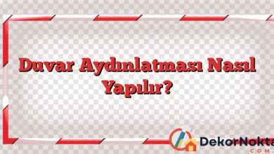 Duvar Aydınlatması Nasıl Yapılır?