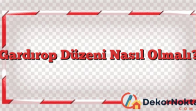 Gardırop Düzeni Nasıl Olmalı?